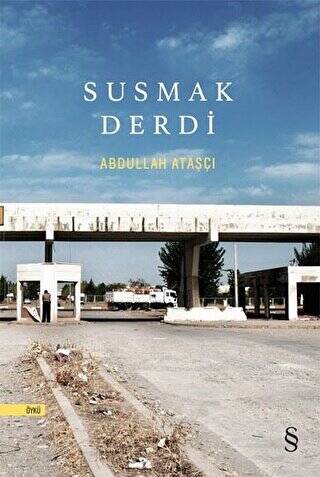 Susmak Derdi - 1