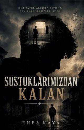 Sustuklarımızdan Kalan - 1