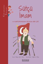 Sütçü İmam ve Kartopundan Devasa Bir Çığ - 1