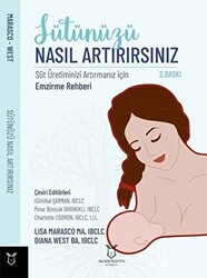 Sütünüzü Nasıl Artırırsınız - Akademisyen Kitabevi