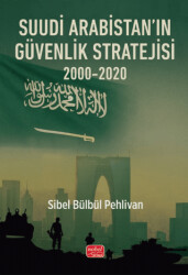 Suudi Arabistan’ın Güvenlik Stratejisi 2000-2020 - 1
