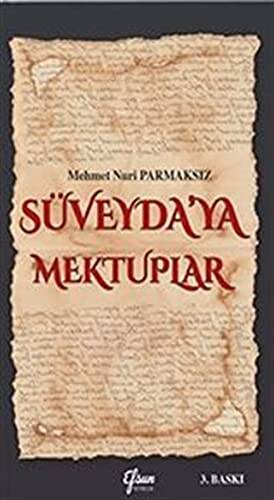 Süveyda’ya Mektuplar - 1