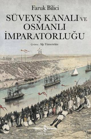 Süveyş Kanalı ve Osmanlı İmparatorluğu - 1