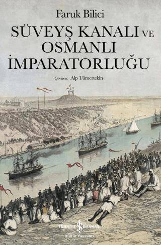 Süveyş Kanalı ve Osmanlı İmparatorluğu - 1