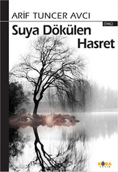 Suya Dökülen Hasret - 1