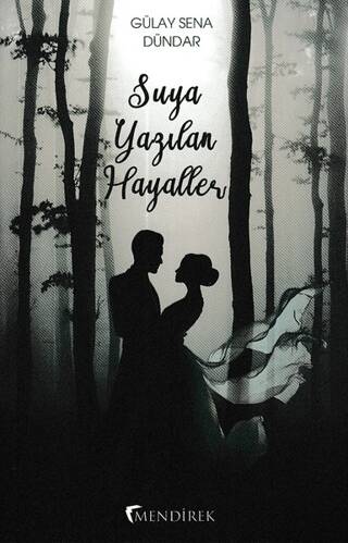 Suya Yazılan Hayaller - 1
