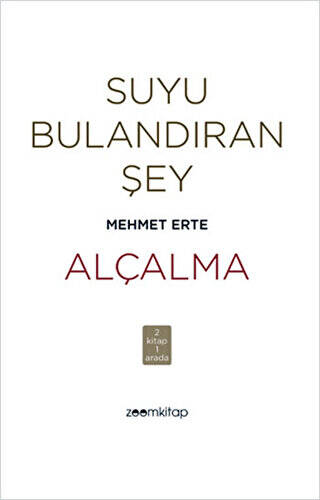 Suyu Bulandıran Şey - Alçalma - 1