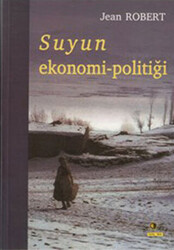 Suyun Ekonomi-Politiği - 1