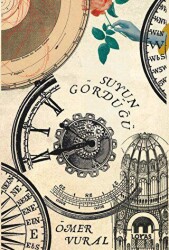Suyun Gördüğü - 1