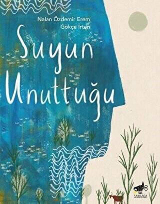 Suyun Unuttuğu - 1