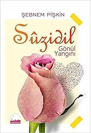 Suzidil - Gönül Yangını - 1