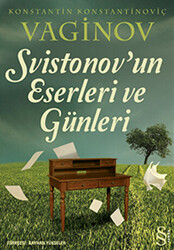 Svistonov’un Eserleri ve Günleri - 1