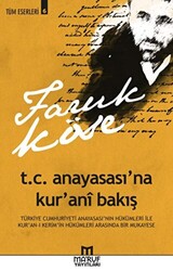 T. C. Anayasası`na Kur`ani Bakış -Tüm Eserleri 6 - Ma`ruf Yayınları