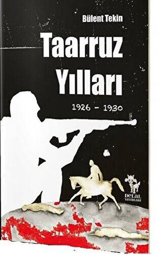 Taaruz Yılları 1926-1930 - 1