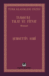 Taaşşuk-ı Talat ve Fitnat - 1