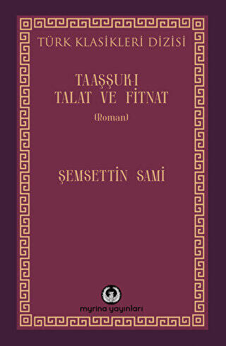 Taaşşuk-ı Talat ve Fitnat - 1