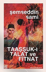 Taaşşuk-ı Talat ve Fitnat Sadeleştirilmiş Metin - Palet Yayınları