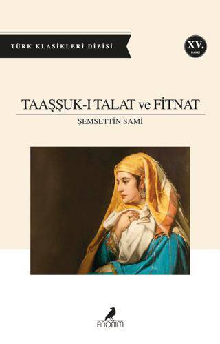 Taaşşuk-u Talat ve Fitnat - 1
