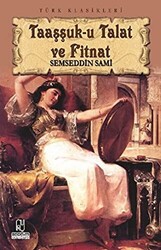 Taaşşuk-u Talat ve Fitnat - 1