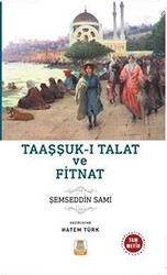 Taaşşukk-ı Talat ve Fitnat - 1