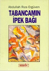 Tabancamın İpek Bağı - 1