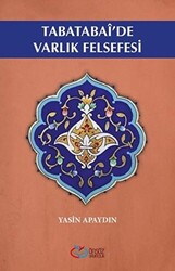 Tabatabai`de Varlık Felsefesi - 1