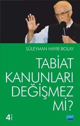 Tabiat Kanunları Değişmez mi? - Nobel Akademik Yayıncılık