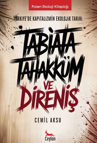 Tabiata Tahakküm ve Direniş - 1