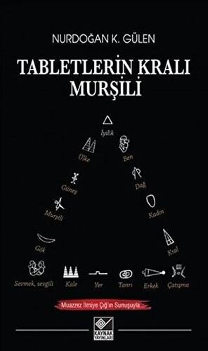 Tabletlerin Kralı Murşili - 1