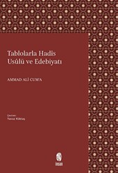 Tablolarla Hadis Usulü ve Edebiyatı - 1