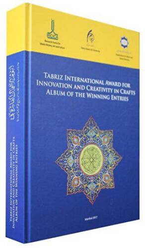 Tabriz International Award for Innovation and Creativity in Crafts, Album of the Winning Entries, 2015, Tabriz, Iran - 1