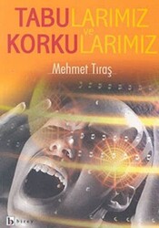 Tabularımız ve Korkularımız - Birey Yayıncılık