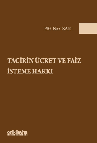 Tacirin Ücret ve Faiz İsteme Hakkı - 1