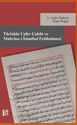 Tacizade Cafer Çelebi ve Mahruse-i İstanbul Fetihnamesi - 1