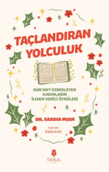 Taçlandıran Yolculuk - Tahlil Yayınları