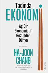 Tadında Ekonomi: Aç Bir Ekonomistin Gözünden Dünya - 1