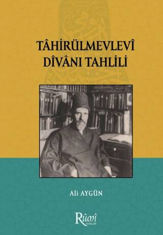 Tahirül Mevlevi Divanı Tahlili - 1