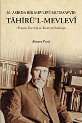 Tahirül Mevlevi Hayatı, Eserleri Ve Tasavvuf Anlayışı - 1