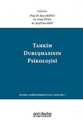 Tahkim Duruşmasının Psikolojisi - 1