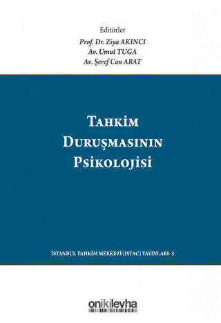 Tahkim Duruşmasının Psikolojisi - 1