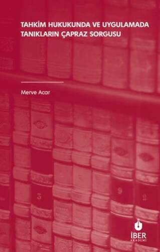 Tahkim Hukukunda ve Uygulamada Tanıkların Çapraz Sorgusu - 1