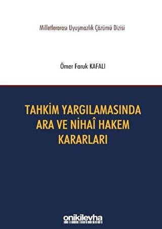 Tahkim Yargılamasında Ara ve Nihai Hakem Kararlar - 1