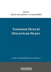 Tahkimde Hukuki Dinlenilme Hakkı - 1