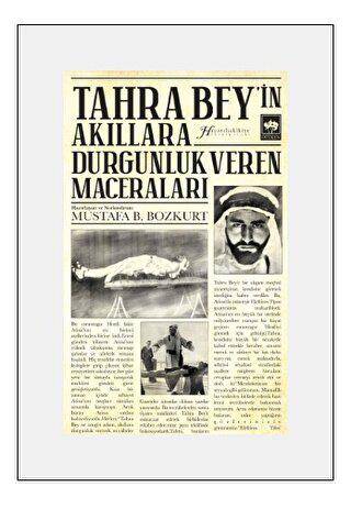 Tahra Bey`in Akıllara Durgunluk Veren Maceraları - 1