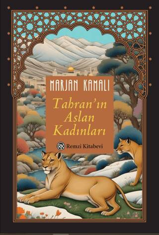 Tahran`ın Aslan Kadınları - 1