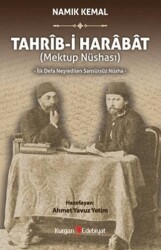 Tahrib-i Harabat Mektup Nüshası İlk Defa Neşredilen Sansürsüz Nüsha - Kurgan Edebiyat