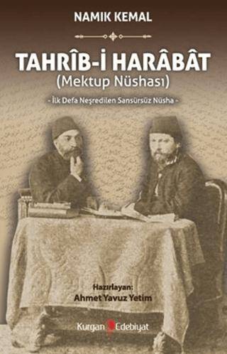 Tahrib-i Harabat Mektup Nüshası İlk Defa Neşredilen Sansürsüz Nüsha - 1