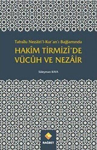 Tahsilu Nezairi’l-Kur’an’ı Bağlamında Hakim Tirmizi’de Vücuh ve Nezair - 1
