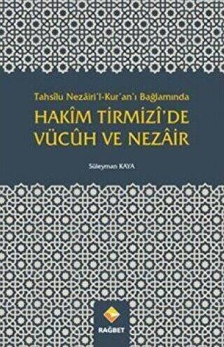 Tahsilu Nezairi’l-Kur’an’ı Bağlamında Hakim Tirmizi’de Vücuh ve Nezair - 1