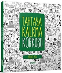 Tahtaya Kalkma Korkusu - 1